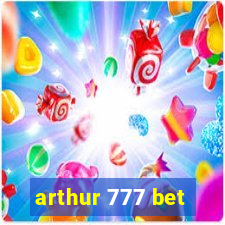 arthur 777 bet